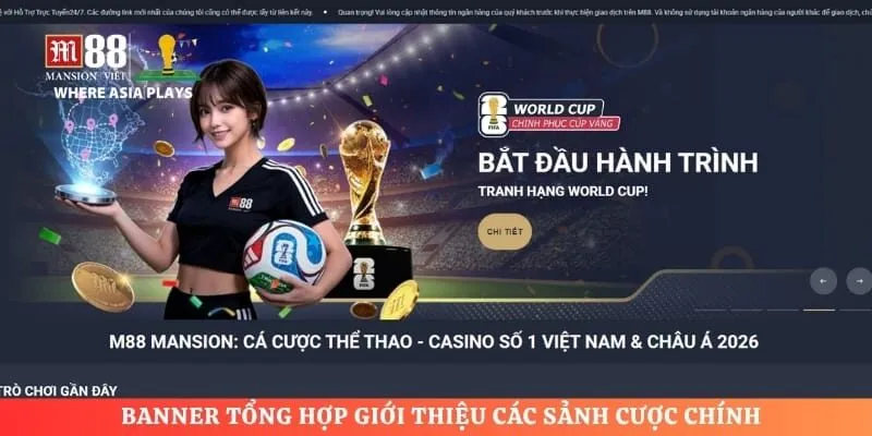 Banner tổng hợp giới thiệu các sảnh cược chính
