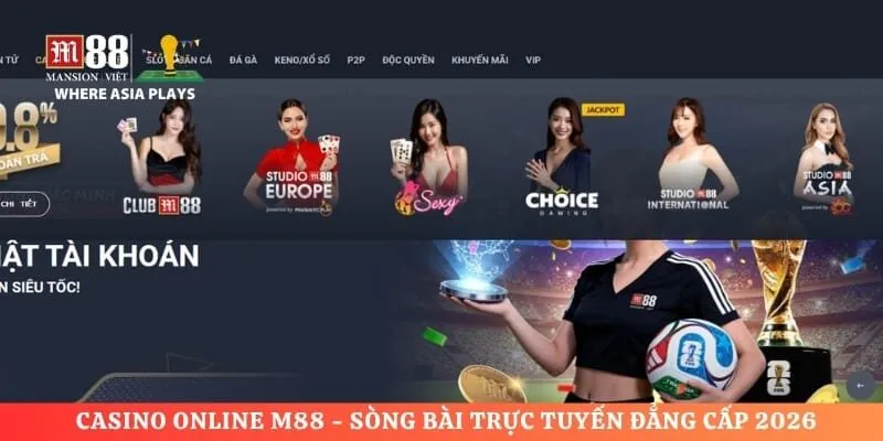 Casino M88 - Sòng Bài Trực Tuyến Đẳng Cấp Nhất 2026