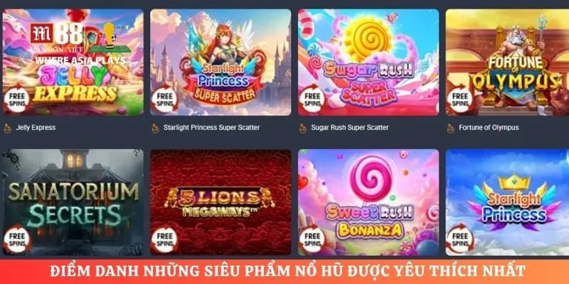 Điểm danh những siêu phẩm nổ hũ được yêu thích nhất