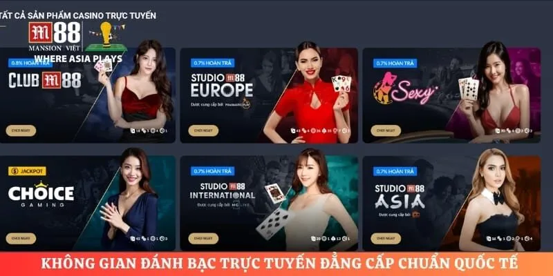 Không gian đánh bạc trực tuyến đẳng cấp chuẩn quốc tế