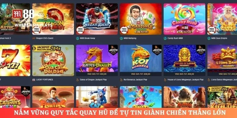 Nắm vững quy tắc quay hũ để tự tin giành chiến thắng lớn