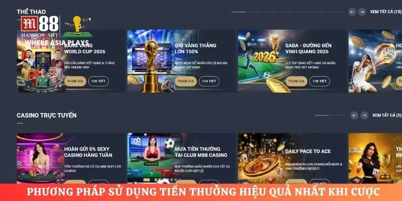Phương pháp sử dụng tiền thưởng hiệu quả nhất khi cược