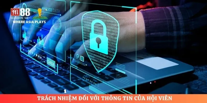 Trách nhiệm đối với thông tin của hội viên